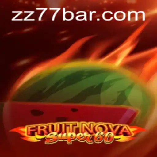 A Deep Dive into FruitNovaSuper60: The Thrilling World of Modern Gaming