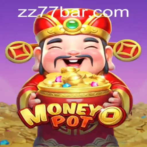 MoneyPot - Uncover the Riches with ZZ 77