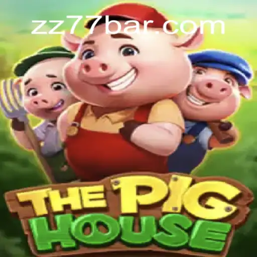 Unveiling ThePigHouse: A New Frontier in Gaming with ZZ 77
