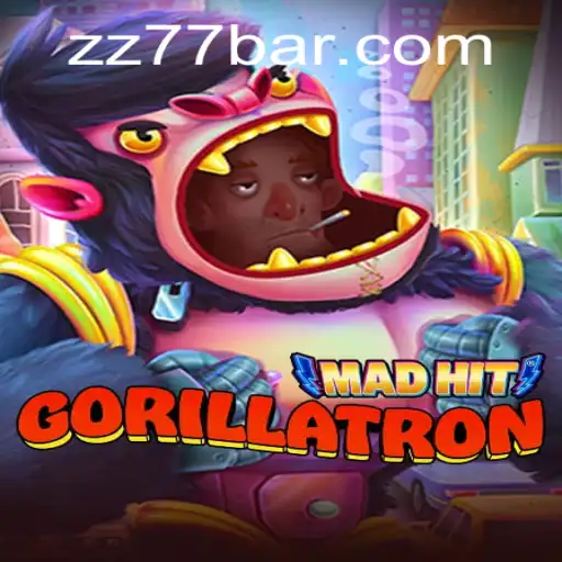 Exploring MadHitGorillatron and the Phenomenon of ZZ 77